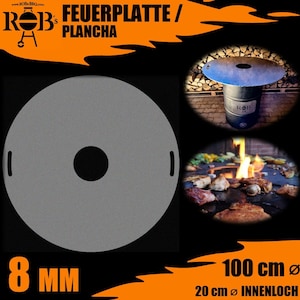 Fire plate / plancha 100 cm 8 mm thickness for fire barrels etc.