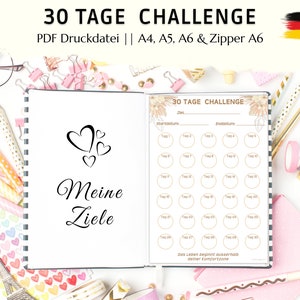 Op de afbeelding: Een printbaar 30-daags challenge-journaal met een roze en gouden ontwerp. Het journaal heeft een titelpagina met de tekst "30 Tage Challenge" en een pagina met de tekst "Meine Ziele", wat "Mijn doelen" betekent in het Duits. Het journaal is ontworpen om mensen te helpen doelen te stellen en hun voortgang gedurende 30 dagen bij te houden.