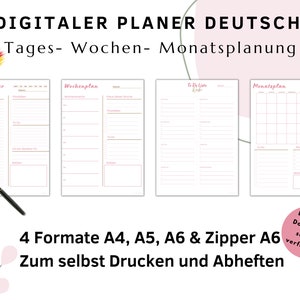 May include: A digital planner in German with four different layouts: daily, weekly, to-do list, and monthly. The planner is available in four sizes: A4, A5, A6, and Zipper A6. The text on the image reads "Digitaler Planner Deutsch Tages- Wochen- Monatsplanung 4 Formate A4, A5, A6 & Zipper A6 Zum selbst Drucken und Abheften Digitaler Download sofort verfügbar".