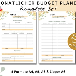 Könnte beinhalten: Ein druckbarer Budgetplaner auf Deutsch mit dem Titel "Monatlicher Budget Planer Komplett Set". Der Planer ist in zwei Abschnitte unterteilt: "Mein Budgetplan" und "Mein Budgetplan". Der erste Abschnitt enthält eine Tabelle zur Verfolgung von Einnahmen und Ausgaben, während der zweite Abschnitt eine Tabelle zur Verfolgung von täglichen oder wöchentlichen Ausgaben enthält. Der Planer ist in vier Formaten erhältlich: A4, A5, A6 und Zipper A6.