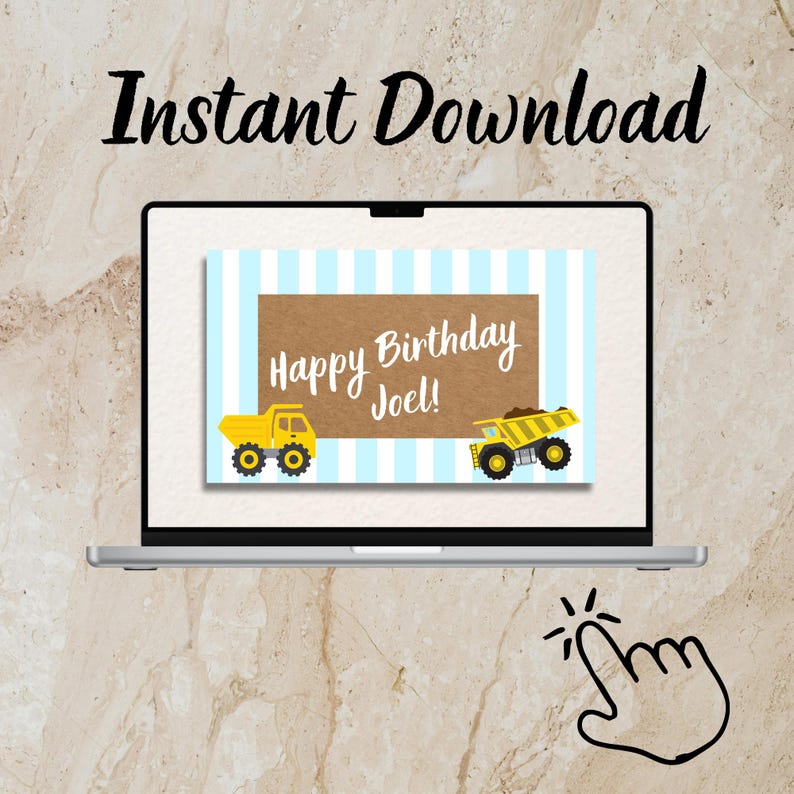 Puede incluir: Un ordenador port&aacute;til muestra un dise&ntilde;o de tarjeta de cumplea&ntilde;os con el texto "Happy Birthday Joel!" y dos camiones volquete amarillos de dibujos animados. La tarjeta tiene un fondo a rayas azules y blancas y un panel central marr&oacute;n. Las palabras "Instant Download" est&aacute;n en la parte superior.