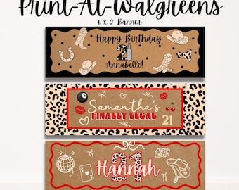 May include: Three custom banners with text and graphics. The top banner says "Happy Birthday Annabelle!" with cowboy-themed illustrations. The middle banner says "Samantha's FINALLY LEGAL 21" with lipstick and cherry graphics. The bottom banner says "21 Hannah" with a disco ball and playing card graphics.