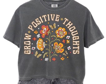 Grow Positive Thoughts Women’s Shirt