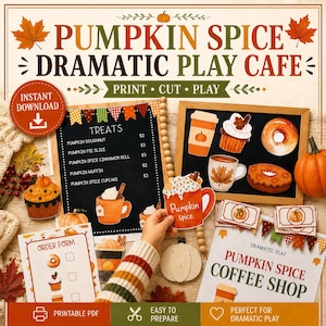 May include: A printable dramatic play set titled PUMPKIN SPICE DRAMATIC PLAY CAFE featuring a menu board with treats, an order form, and cut-out illustrations of coffee cups, a cupcake, and a donut. The set includes play money and bunting.