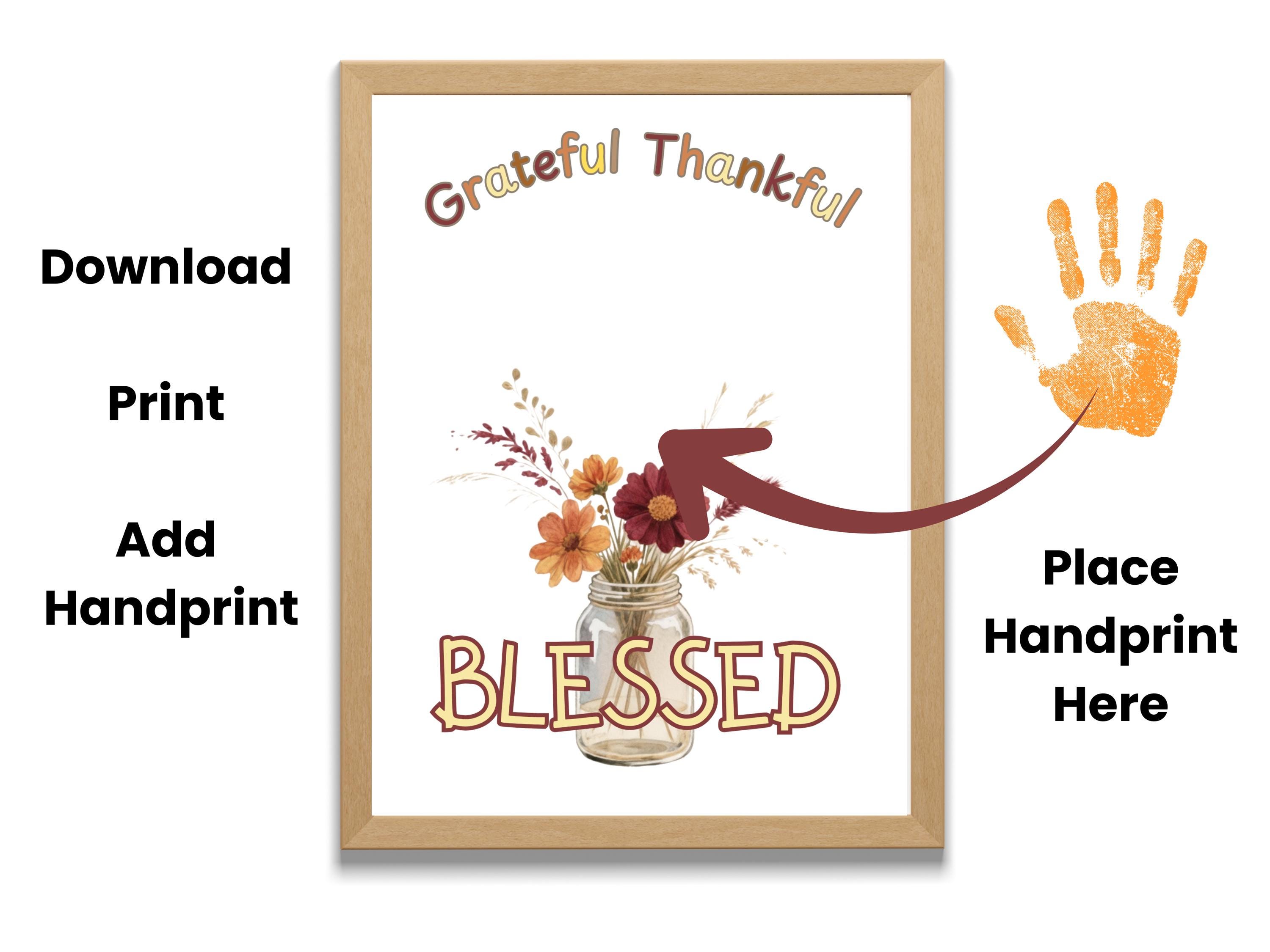Thanksgiving Handprint Art Printable, Grateful Thankful Blessed ...