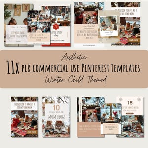 May include: Eleven Pinterest templates for commercial use, featuring winter-themed images of children. The templates include text overlays with titles such as "Keep Your Family Happy This Winter", "10 Ways to Get Outside Winter No Matter What Weather", and "10 Coziest Blogs for Mom Blogs".