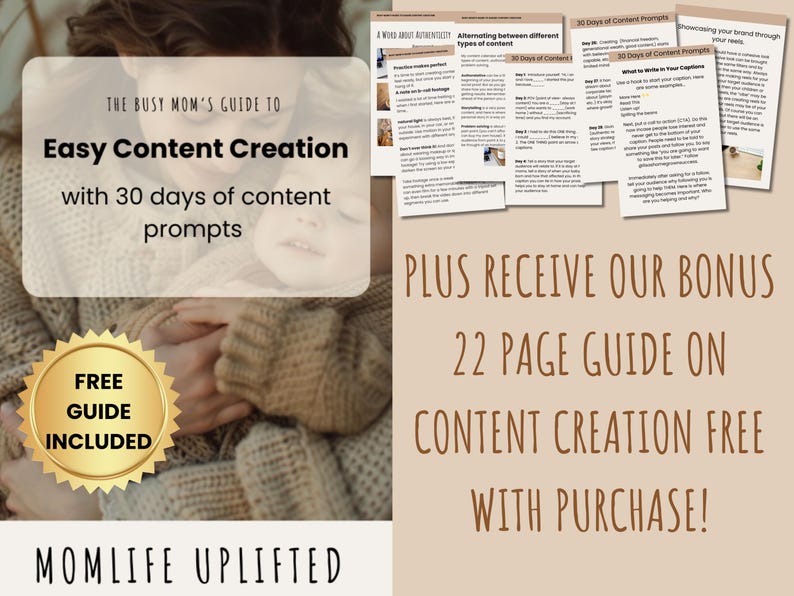 May include: A guide titled "The Busy Mum's Guide to Easy Content Creation" with 30 days of content prompts. The image includes a gold seal that says "Free Guide Included". Additional text reads "Plus receive our bonus 22 page guide on content creation free with purchase!"