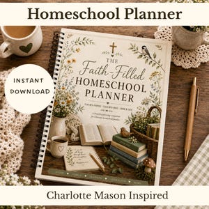 May include: A spiral-bound homeschool planner with a cream cover featuring botanical illustrations, a cross, and the text "The Faith-Filled Homeschool Planner". The cover displays images of a pitcher, a book, a basket, and a mushroom on a wooden surface.