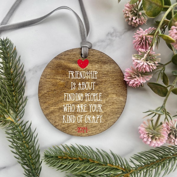 Funny Friend Ornament 2024 - Bestie Gifts, Personalized BFF Xmas Ornament, Custom Friendship Keepsake, Humorous Holiday Decoration