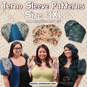 Può includere: Download digitale di modelli di maniche Terno, taglia 3XL, con una misura del braccio di 58,4 cm. L'immagine mostra tre donne che indossano diverse maniche Terno, inclusi disegni floreali e in pizzo. Il testo "Filipino Accents" è visibile.
