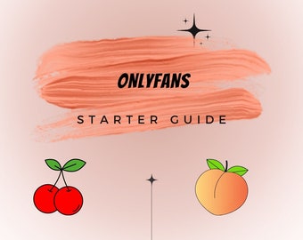 ONLYFANS STARTER GUIDE