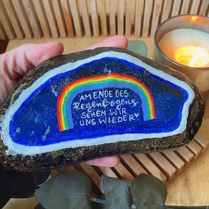 Memorial stone - We&#39;ll see each other again at the end of the rainbow. Memorial stone, consolation stone, painted stones