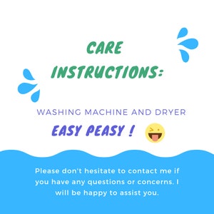 May include: White background with blue water droplet graphics and text that reads "CARE INSTRUCTIONS: WASHING MACHINE AND DRYER EASY PEASY!" with a winking emoji. Additional text encourages contact for questions.