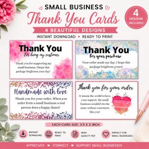 May include: Four thank you card designs with watercolour backgrounds and messages of gratitude. Each card measures 8.9 x 5.1 cm. The cards are designed for small businesses and are ready to print.