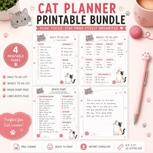 May include: A printable cat planner bundle with four pages, including daily and weekly to-do lists, a brain dump page, and lined notes. The planner is 8.5" x 11" and features cat-themed illustrations and text.