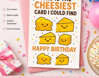 Printable Punny Birthday Card | Instant Download | 5x7 Folded Card | Ready to Print PDF | Cheesy Birthday Card | Digital | Funny Gift |