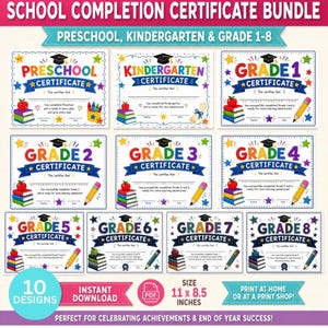 May include: A set of 10 school completion certificates for preschool to grade 8. Each certificate has colourful designs with stars, apples, pencils, and graduation caps. The size is 27.94 x 21.59 cm. Available for instant download.