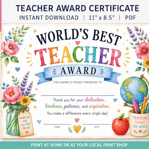 May include: A colourful teacher award certificate with the text "World's Best Teacher Award." The design includes floral elements, a globe, and an apple. The certificate is 27.9 cm x 21.6 cm and available as a PDF.