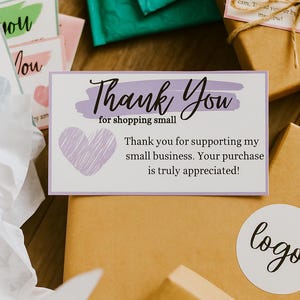May include: An assortment of wrapped parcels and cards. The central card says "Thank You" with a heart illustration and the message "Thank you for supporting my small business. Your purchase is truly appreciated!"