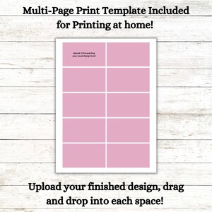 May include: A printable template with six blank squares for uploading and dragging images. The text "Upload, Click and drag your saved design here!" is at the top of the template. The text "Upload your finished design, drag and drop into each space!" is at the bottom of the template.