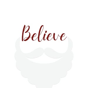 Santa Beard PNG, Believe, Santa Christmas PNG