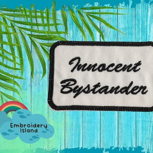 Innocent bystander name tag patch sew on