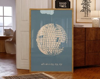 Dorm Room Printable Wall Art Mirrorball All I Do Is Try Apartment Decor Print Poster DIY Teen Bedroom Folklore Music Gift Idea