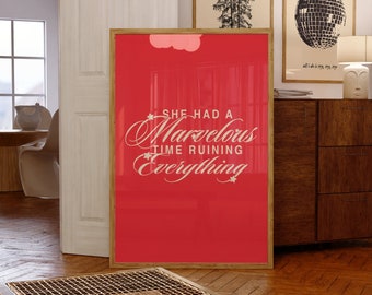 She Had A Marvelous Time Ruining Everything Printable Wall Art Dorm Room Poster Home Decor Print Swiftie Inspired Folklore Lyrics Typography