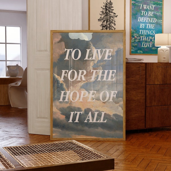Printable Wall Art To Live For The Hope Of It All Impressionism Painting August Folklore Lyrics Swiftie Budget Apartment Decor Ideas DIY