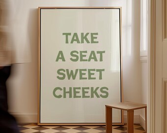 Sweet Cheeks Print: Funny Sage Green Bathroom Art (Digital Download