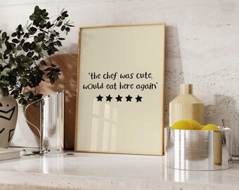 Chef Was Cute Printable Wall Art, Kitchen Art, Kitchen Wall Art, Kitchen Printable, Chef Wall Art, Kitchen Decor, Home, Instant Download