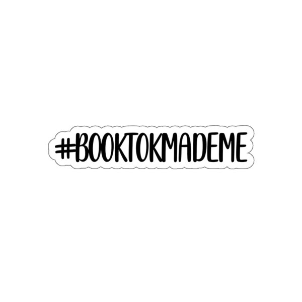 BookTok Sticker || #BookTokMadeMe Die-Cut Sticker