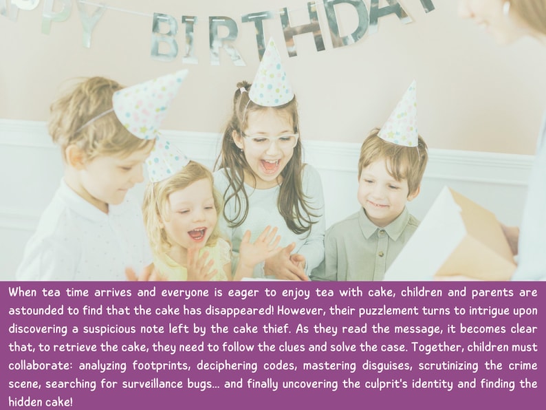 May include: Four children wearing party hats are gathered around a table, looking at a piece of paper. The paper has a message about a missing cake and clues to find it. The children are excited to solve the mystery.