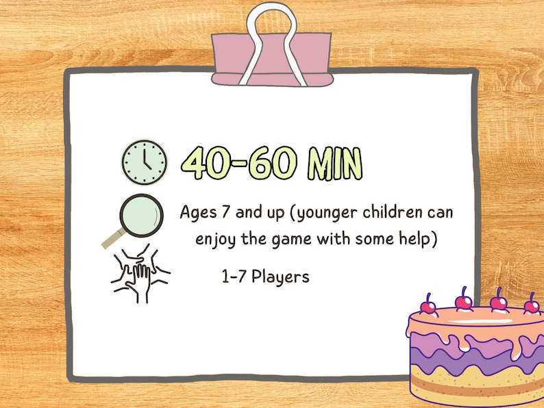 May include: A white sheet of paper with a yellow and black clock icon, a magnifying glass icon, and a hand icon. The paper is attached to a pink clipboard with a silver clip. The text on the paper reads "40-60 MIN", "Ages 7 and up (younger children can enjoy the game with some help)", and "1-7 Players".