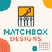 Matchbox Designs