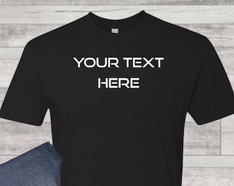 Custom gift Shirt Personalized t-shirt Customized tee gift for her Christmas gift for him personalize shirt create your own gift for dad