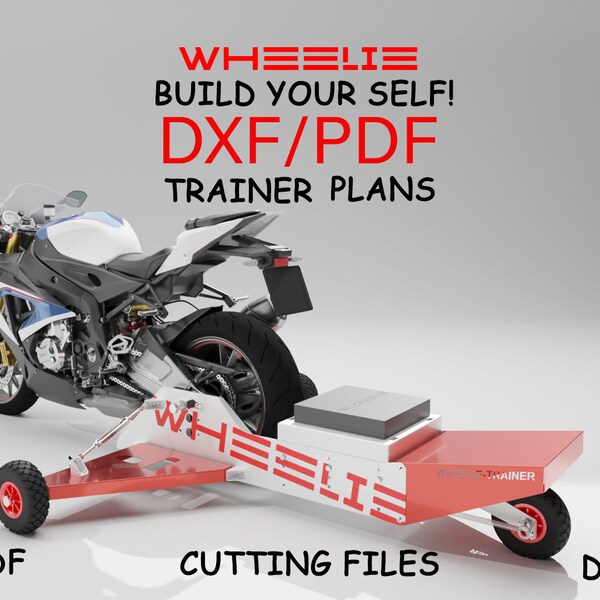 WHEELIE Machine DXF pour tous types de vélos!!! Moto/vélo, ENDUROwheelie trainer Spyder-Plans uniquement !