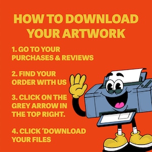 Puede incluir: Una impresora de dibujos animados con una cara sonriente y un papel que sale de ella. El texto dice "C&Oacute;MO DESCARGAR TU OBRA DE ARTE" y enumera cuatro pasos para descargar obras de arte.