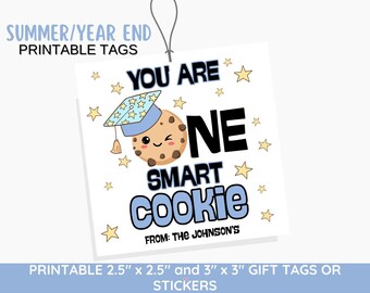 May include: A white gift tag with the text "YOU ARE ONE SMART COOKIE" and a cartoon cookie wearing a graduation cap. The tag is decorated with stars and the text "FROM: THE JOHNSON'S". The tag is 2.5" x 2.5" and 3" x 3".
