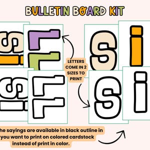 May include: A bulletin board kit featuring the text "BULLETIN BOARD KIT" and colourful letters. The letters are available in two sizes and in a black outline. The kit includes the letters S, F, and i in various colours.