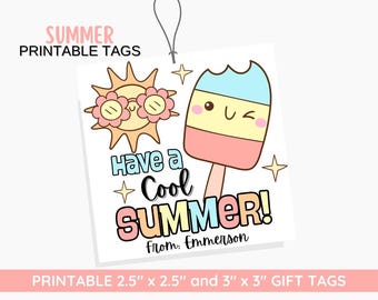 May include: Printable gift tags featuring a cartoon sun wearing sunglasses and a popsicle with a smiling face. The text reads "Have a Cool Summer! From: Emmerson". The tags are available in 2.5" x 2.5" and 3" x 3" sizes.