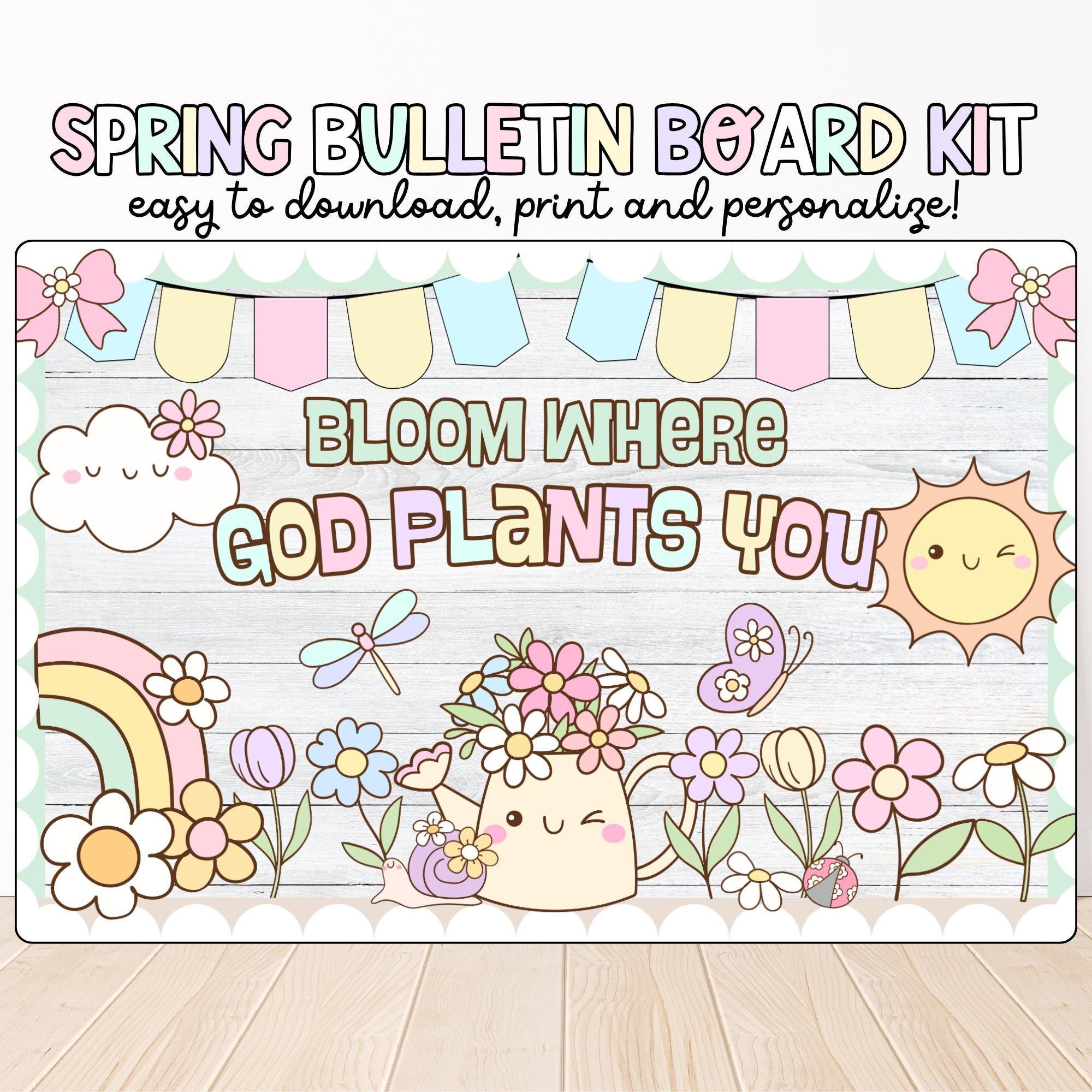 Christian Spring Bulletin Board Kit - Bloom Where God Plants You ...