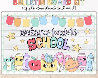 May include: A colorful Back to School bulletin board kit with the text "Back to School Bulletin Board Kit" and "Welcome Back to School." The design includes cartoon school supplies, stars, and pennants. Easy to download and print.
