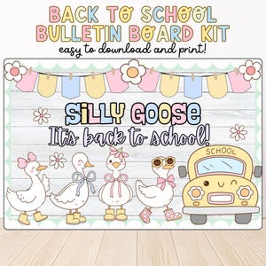 Back to School Bulletin Board Kit Silly Goose, Editable Classroom Decor, Printable Door Decor, Teacher Decor, Fun Classroom Door Decorations