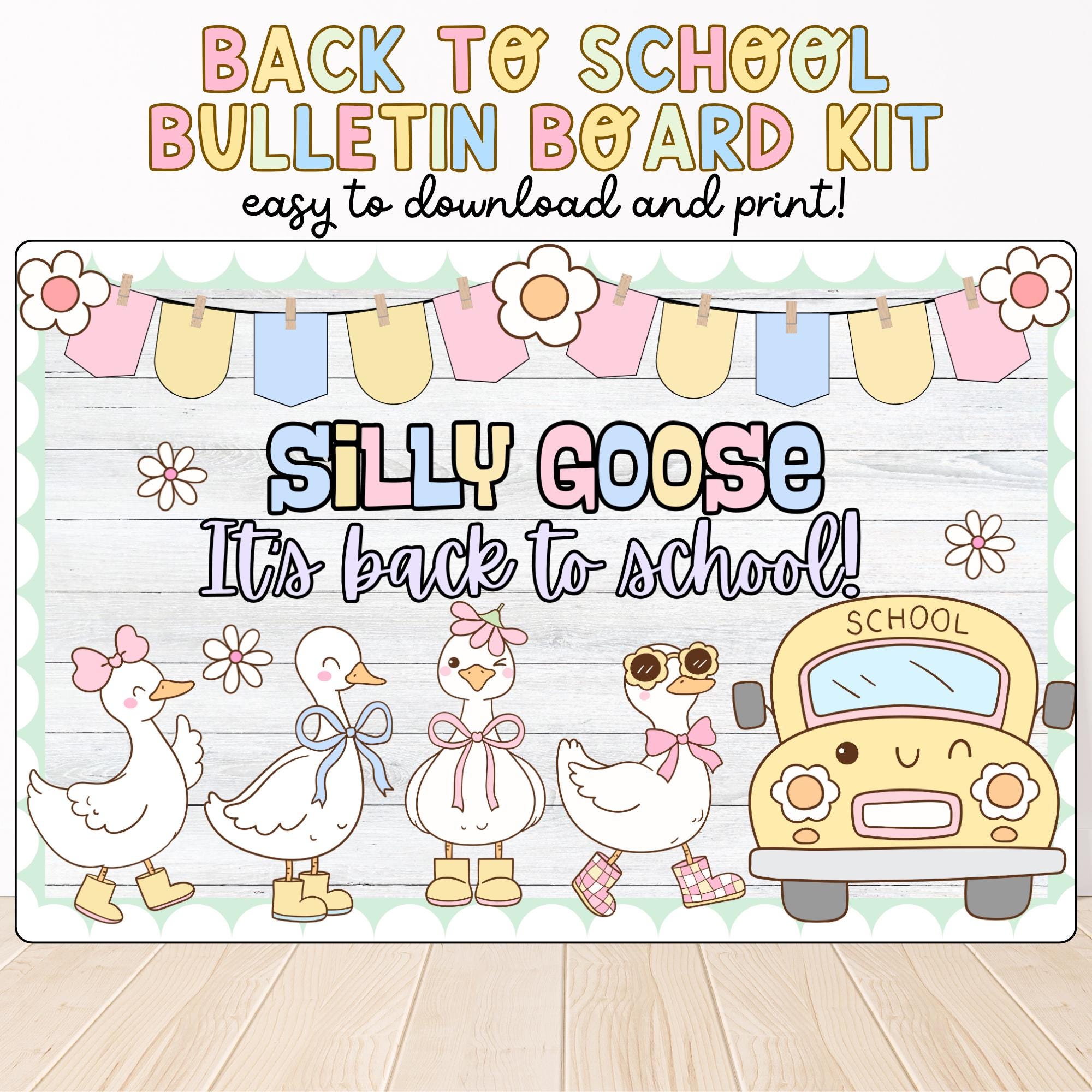 Back to School Bulletin Board Kit Silly Goose, Editable Classroom Decor, Printable Door Decor, Teacher Decor, Fun Classroom Door Decorations
