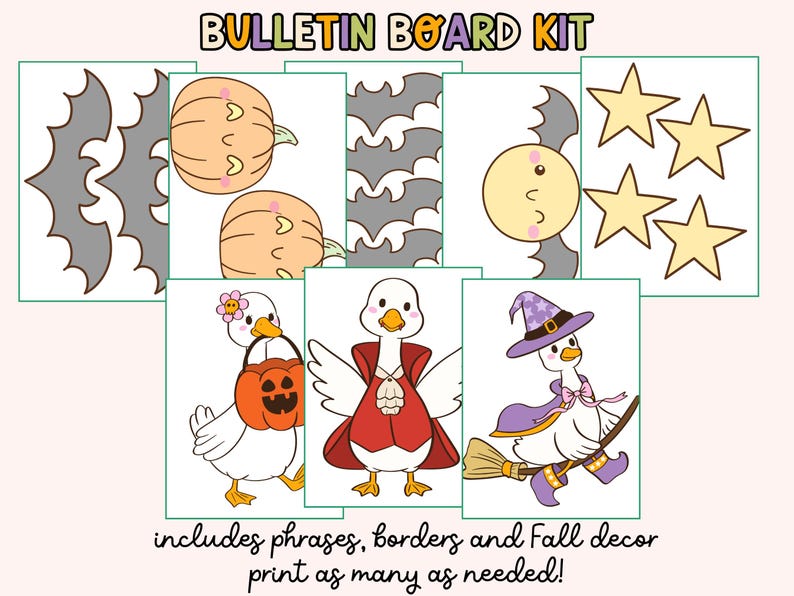May include: A Halloween-themed bulletin board kit featuring bats, pumpkins, moons, stars, and cartoon ducks in costumes. The text at the top reads "BULLETIN BOARD KIT" and the text at the bottom reads "includes phrases, borders and Fall decor print as many as needed!"