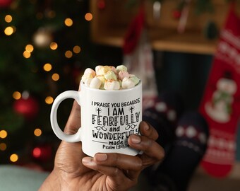 Fearfully Wonderfully Made Mug: Christian Inspirational Coffee Mug