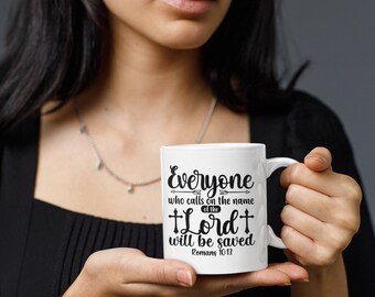 Christian Coffee Mug: Inspirational Gift, Everyone Who Calls