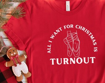 Turnout Christmas Gift for Dancer Ballet Ballerina Nutcracker Gift Funny Santa Hat Holiday Dance T Shirt Reindeer Dance Teacher Gift