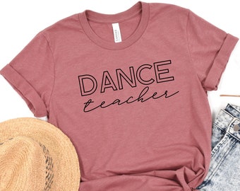 Dance Teacher Gift Studio Owner Choreographer Dance Mom Competition Dancer Ballet Ballerina Contemporary Funny Dance T Shirt
